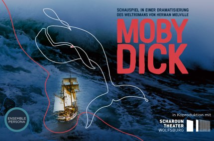 Werbeposter für das Schauspiel "Moby Dick", © Ensemble Persona