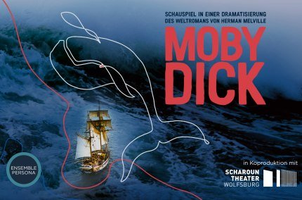 Werbeposter für das Schauspiel "Moby Dick", © Ensemble Persona