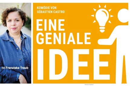 Werbeposter für die Komödie "Eine geniale Idee", © Komödie am Altstadtmarkt